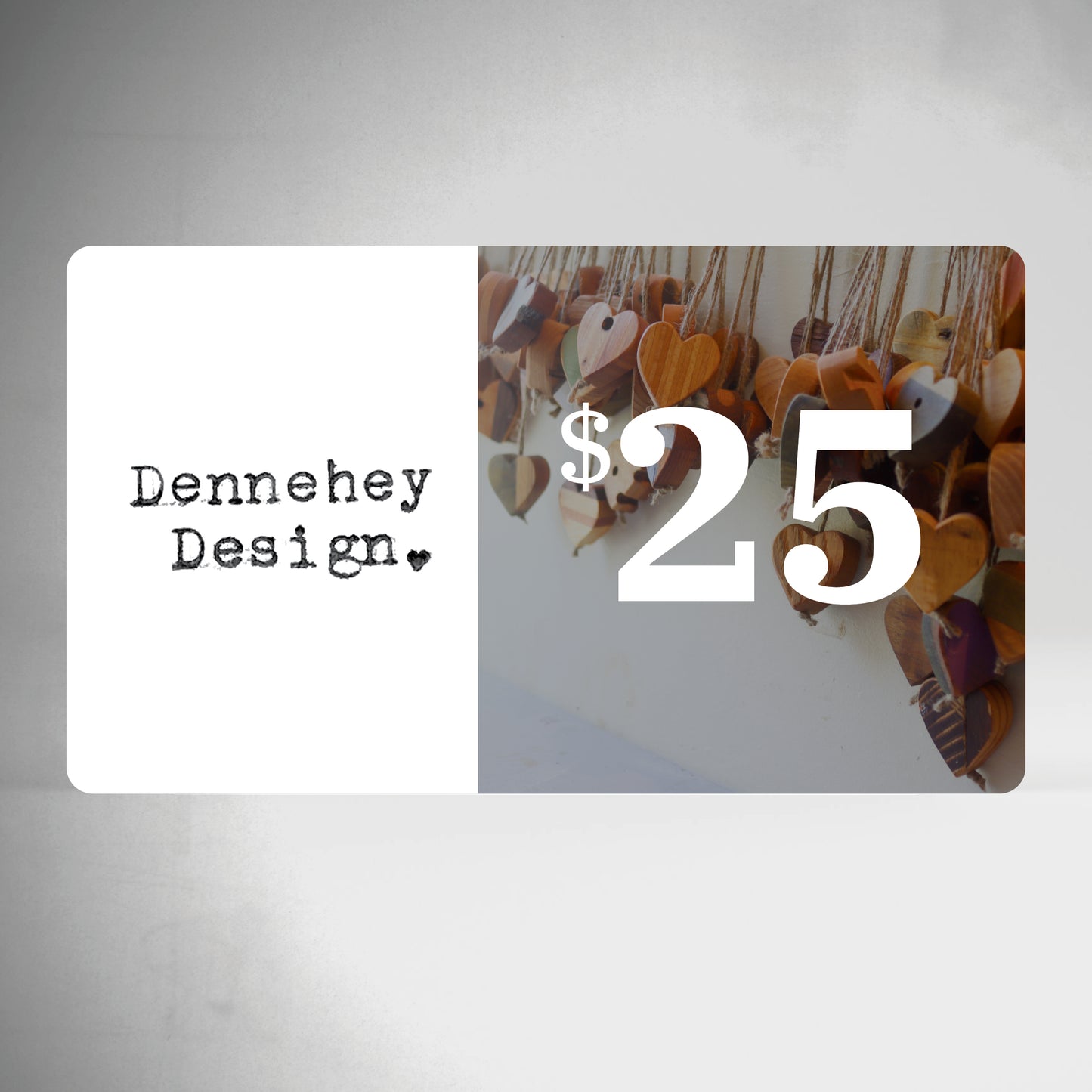 Dennehey Design Gift Cards